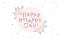 Happy Mother`s day greeting card with flowers in pink colors.