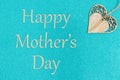 Happy Mother`s day greeting card with wood heart