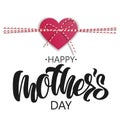 Happy Mother`s Day lettering on white background