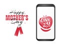 Happy mother`s day, Love you Mom. Mobile wallpaper screen design concept on mother`s day with beautiful calligraphy text