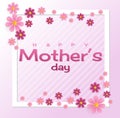 Happy mother`s day sweet flower background