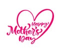 Happy Mother`s day text. Hand written love ink calligraphy lettering. Greeting isolated Vector illustration heart Royalty Free Stock Photo