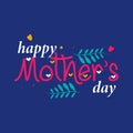 Happy Mother`s Day typography design concept with hearts. Uses it for emblem, badges, typography design, mug, t-shirts,