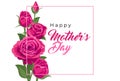 Happy mother`s day. Vector banner, card, poster with beautiful pink roses. Lettering Happy mother`s day. Greeting for social med Royalty Free Stock Photo