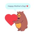Happy mother`s day vector illustration with a bear holding heart and message Happy mothers day