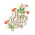 Happy Mother`s Day wish handwritten with elegant script and decorated by tulip flowers. Gorgeous holiday lettering