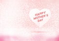 Happy Mother`s Day word on paper heart in pink pastel glitter ro