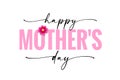 Happy Mothers day banner with black calligraphy and rose chamomile