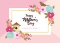 Happy mothers day card with flowers and bird house square frame