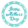 Happy Mothers Day. Congratulatory shabby stamp for greeting card. Royalty Free Stock Photo