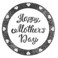 Happy Mothers Day. Congratulatory stamp for greeting card. Hand lettering greeting inscription. Royalty Free Stock Photo