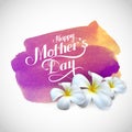 Happy Mothers Day label with frangipani flowers on the watercolor stain background