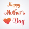 Happy Mothers Day Lettering Calligraphic Emblem . Vector Design Element For Greeting Card and Other Print Templates. Inscription f