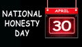 30 April, National Honesty Day. Neon Text Effect on Bricks Background