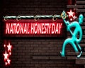 Holiday National Honesty Day, Neon Text Effect on Bricks Background