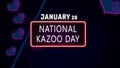 Happy National Kazoo Day, January 28. Calendar of January Neon Text Effect, design