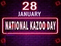 28 January, National Kazoo Day, neon Text Effect on bricks Background