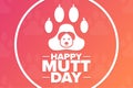 Happy National Mutt Day. Holiday concept. Template for background, banner, card, poster with text inscription. Vector