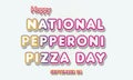 Happy National Pepperoni Pizza Day, September 20. Calendar of September Text Effect, Vector design