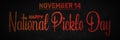 Happy National Pickle Day, November 14. Calendar of November Retro Text Effect, design
