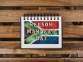 Happy Nelson Mandela Day. Beautiful greeting card