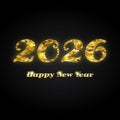 Happy New Year 2026 greeting card with gold glitter text on a luxury. Royalty Free Stock Photo