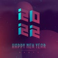 Happy New Year 2022. Applicable for covers, placards, music posters and dj flyers. Vector Illustration on the space theme.