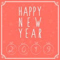 Happy New Year 2019 background with hand lettering and snowflakes. Vector. Royalty Free Stock Photo