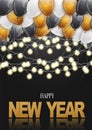 Happy New Year banner, flyer, or poster. Winter holiday design concept with golden, white and black balloons, garland light. Gold Royalty Free Stock Photo