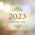 Happy New Year 2023 on blur abstract bokeh background, new year greeting card, banner Royalty Free Stock Photo