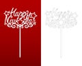 Happy New Year Cake topper. Vector template with stars