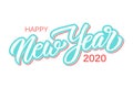 Happy New Year 2020 calligraphic lettering text design card template. Creative typography for new year holiday greetings. Royalty Free Stock Photo