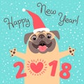 Happy 2018 New Year card. Funny pug congratulates on holiday.