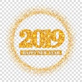 Happy New Year card, gold number 2019, circle frame. Golden glitter border isolated on white transparent background Royalty Free Stock Photo