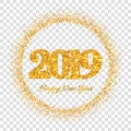 Happy New Year card, gold number 2019, circle frame. Golden glitter border isolated on white transparent background Royalty Free Stock Photo