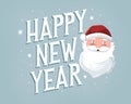 Happy new year card with santa claus and hand lettering sign. Colorful holiday illustration