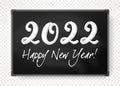 Happy New Year 2022 chalk on black school chalkboard, new year numbers on school classroom board, note board