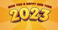 Happy New Year 2023 with Colorful background - Welcome 2023