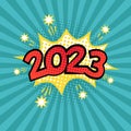 2023 happy new year. Comic text. Retro comic boom bubble. Pop Art