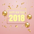 Happy New Year 2018 elegant pink background template with gold Christmas balls and confetti with a sparkle, text and Royalty Free Stock Photo