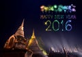 2016 Happy New Year Fireworks celebrating over Sukhothai historical park Royalty Free Stock Photo