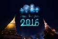 2016 Happy New Year Fireworks celebrating over Sukhothai historical park Royalty Free Stock Photo