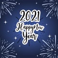 Happy new year 2021 fireworks celebration and handwritten lettering