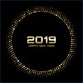 Happy New Year 2019. Gold bright disco lights. Halftone circle frame. Happy new year card background.