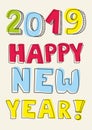 Happy New Year 2019 hand drawn vector sign