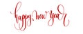 happy new year - hand lettering inscription text to winter holid