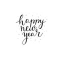 Happy New Year handlettered card design. Vector illustration with lettering composition. New Year`s Eve label