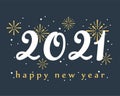 2021 happy new year, handwritten numbers and fireworks decoration card