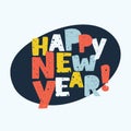 Happy New Year. Holiday Vector Illustration With Lettering Composition with burst