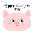 Happy New Year 2019. Pig face. Pink piggy piglet. Chinise symbol. Cute cartoon funny kawaii baby character. Flat design. White bac Royalty Free Stock Photo